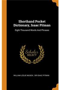 Shorthand Pocket Dictionary, Isaac Pitman