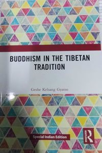 Buddhism in the Tibetan Tradition: A Guide
