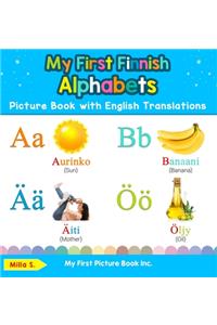 My First Finnish Alphabets Picture Book with English Translations