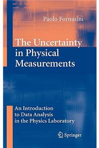 Uncertainty in Physical Measurements