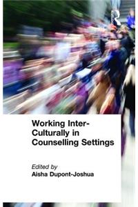 Working Inter-Culturally in Counselling Settings