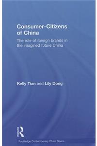 Consumer-Citizens of China (Open Access)