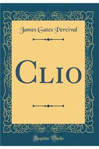 Clio (Classic Reprint)