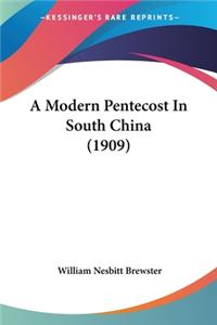 Modern Pentecost In South China (1909)