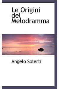 Le Origini del Melodramma