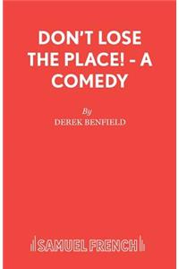 Don't Lose the Place! - A Comedy