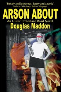 Arson about