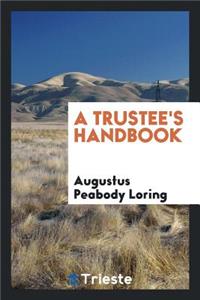 A Trustee's Handbook