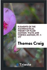 ELEMENTS OF THE MATHEMATICAL THEORY OF F