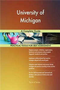 University of Michigan A Complete Guide