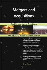 Mergers and acquisitions The Ultimate Step-By-Step Guide