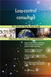 Loss-control consultant The Ultimate Step-By-Step Guide