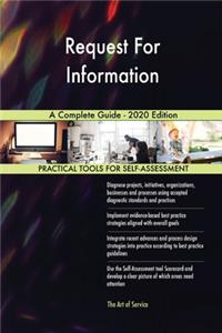 Request For Information A Complete Guide - 2020 Edition
