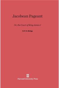 Jacobean Pageant