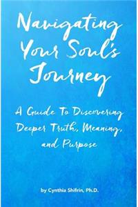 Navigating Your Soul's Journey