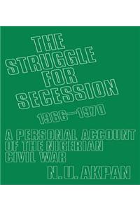 Struggle for Secession, 1966-1970