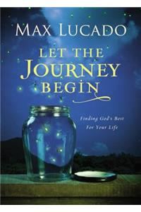Let the Journey Begin