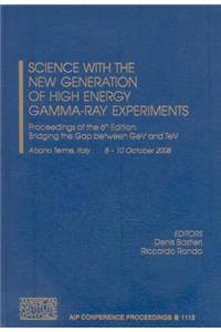 Science with the New Generation of High Energy Gamma-Ray Experiments