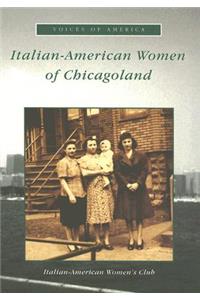 Italian-American Women of Chicagoland