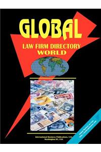 Global Law Firms Directory, Volume 1, World
