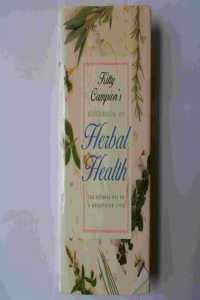 The Handbook of Herbal Health