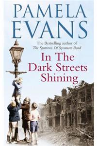 In The Dark Streets Shining
