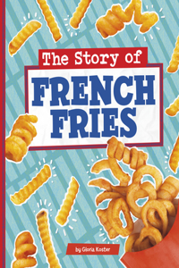 Story of French Fries