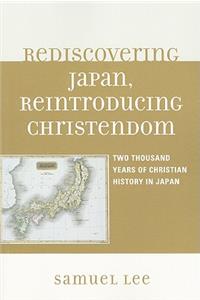 Rediscovering Japan, Reintroducing Christendom