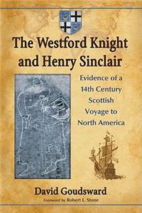 The Westford Knight and Henry Sinclair