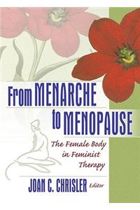 From Menarche to Menopause