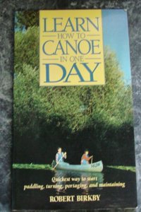 Learn How to Canoe in One Day