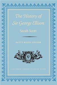 The History of Sir George Ellison