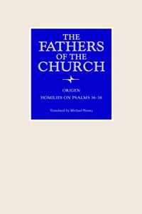 Homilies on Psalms 36-38