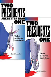 Two Presidents Are Better Than One