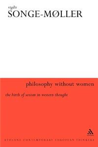 Philosophy Without Women