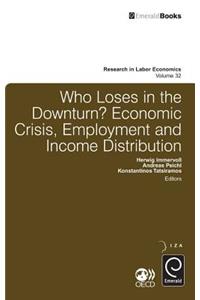Who Loses in the Downturn?