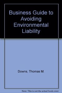 Business Guide to Avoiding Environmental Liability