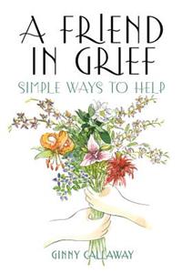 Friend in Grief