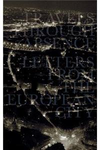 Travels Through Absence