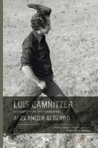 Luis Camnitzer in Conversation with Alexander Alberro