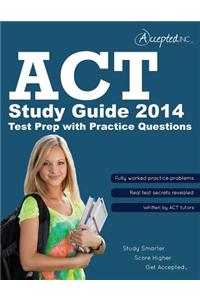 ACT Study Guide: ACT Test Prep with Practice Questions