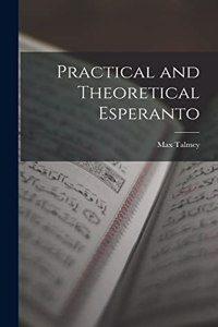Practical and Theoretical Esperanto