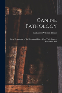 Canine Pathology