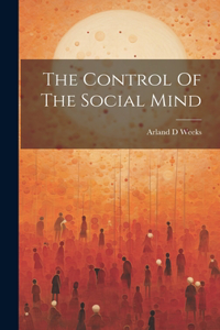 Control Of The Social Mind