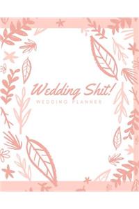 Wedding Shit