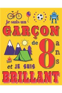 Je suis un garçon de 8 ans et je suis brillant: Livre de dessin carnet de croquis pour garçons de huit ans