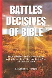 Battles Decisives of Bible