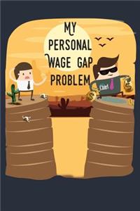 My Personal Wage Gap Problem