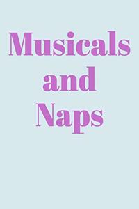 Musicals and Naps