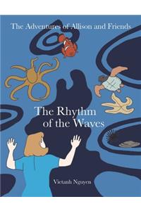 Rhythm of the Waves